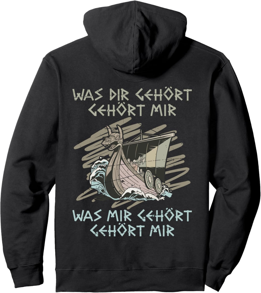 Wikinger Familie Outfit Was Dir Gehört Gehört Mir Nordmänner Pullover Hoodie