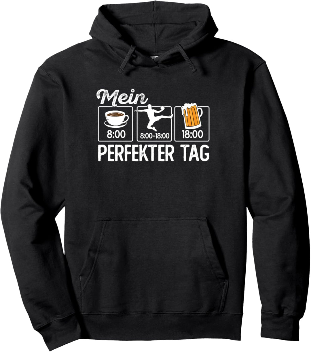 Handball Spieler Handballer Fan Lustiges Mein perfekter Tag Pullover Hoodie