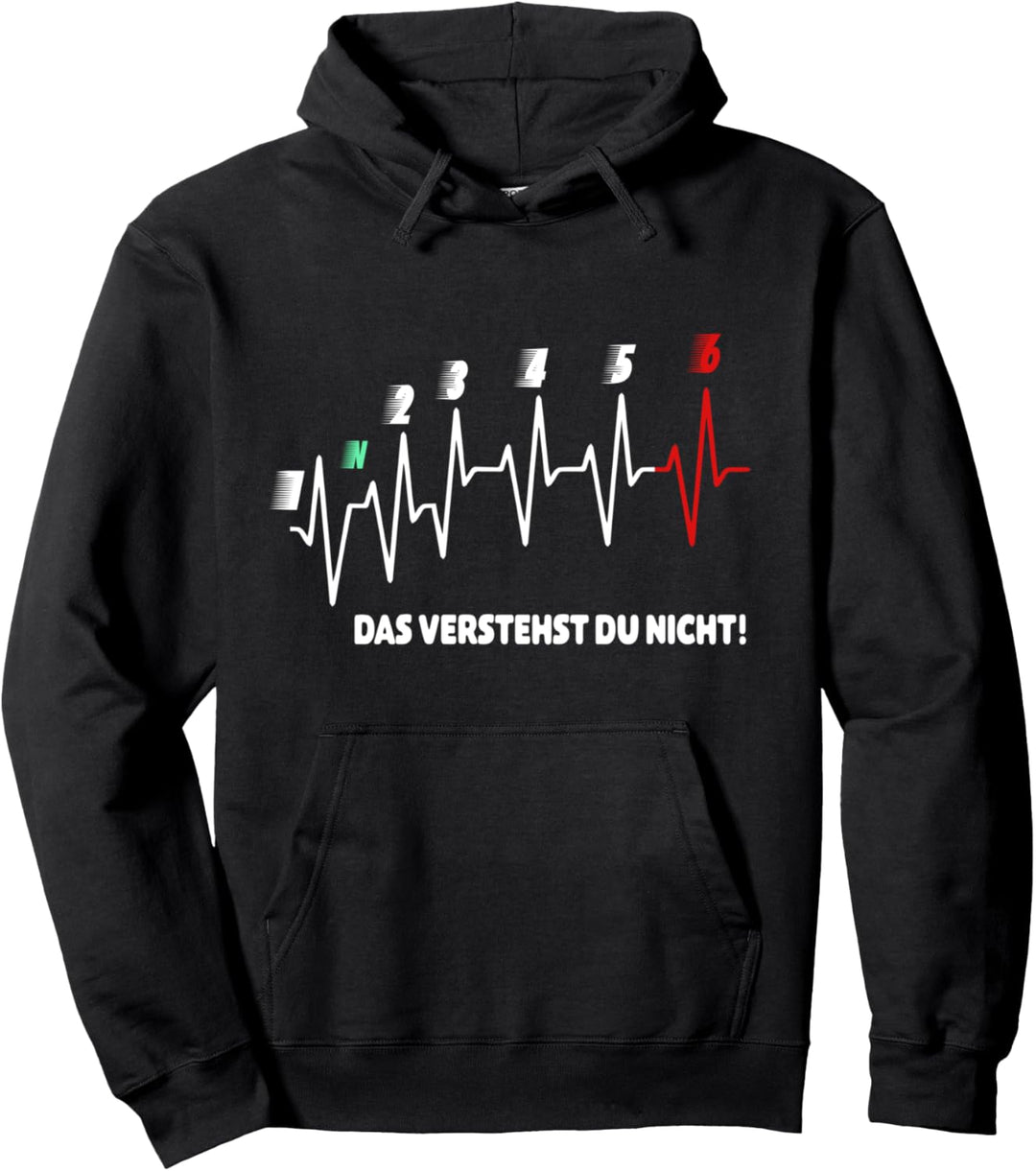 Motorrad Herzschlag Das Verstehst Du Nicht 6 Gänge Schaltung Pullover Hoodie