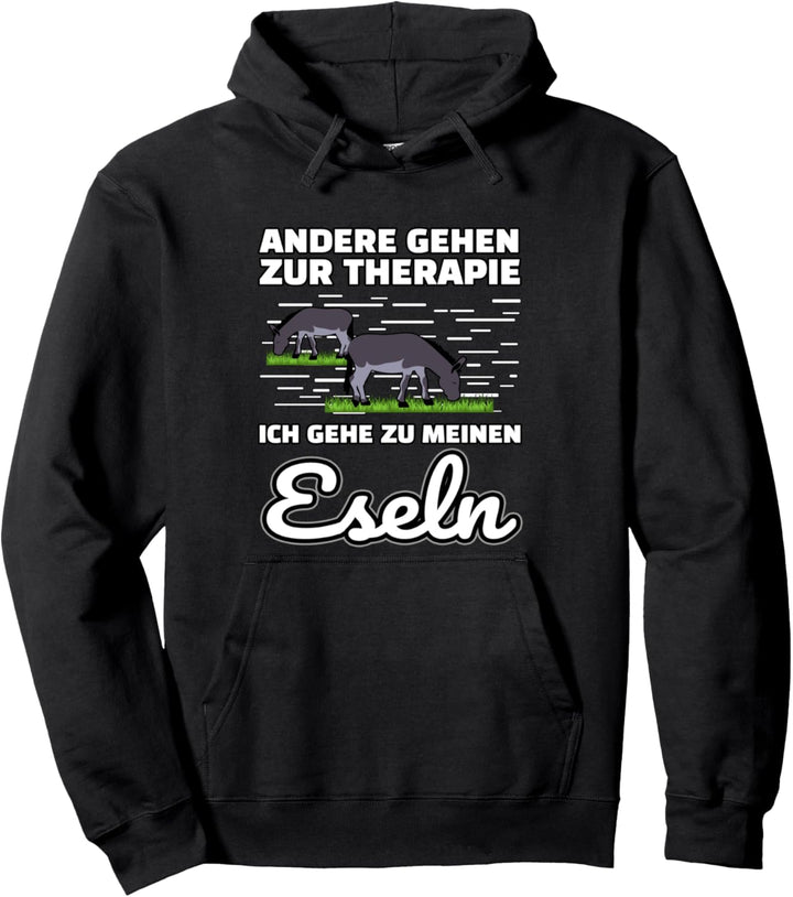 Esel Therapie - lustiger Spruch Pullover Hoodie