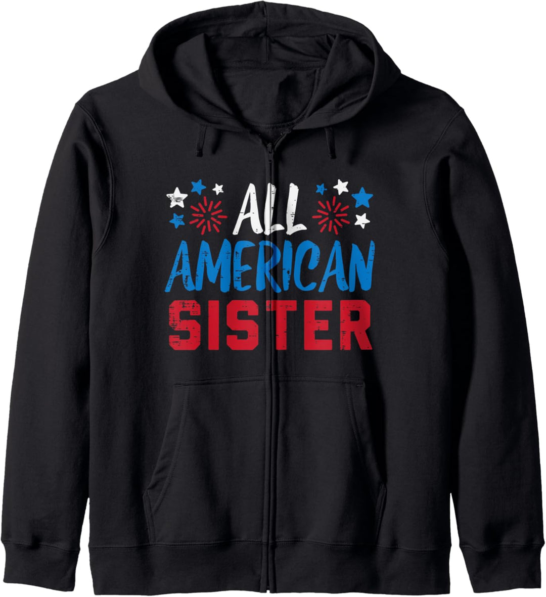 All American Sister 4th Of July Matching Family Patriotic Kapuzenjacke