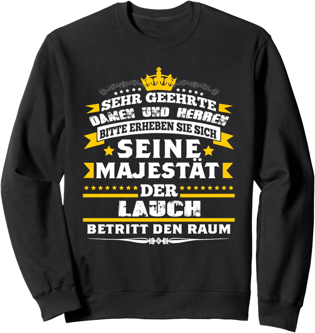 lustiger Fitnessstudio Spruch Pumper Lauch Betritt den Raum Sweatshirt