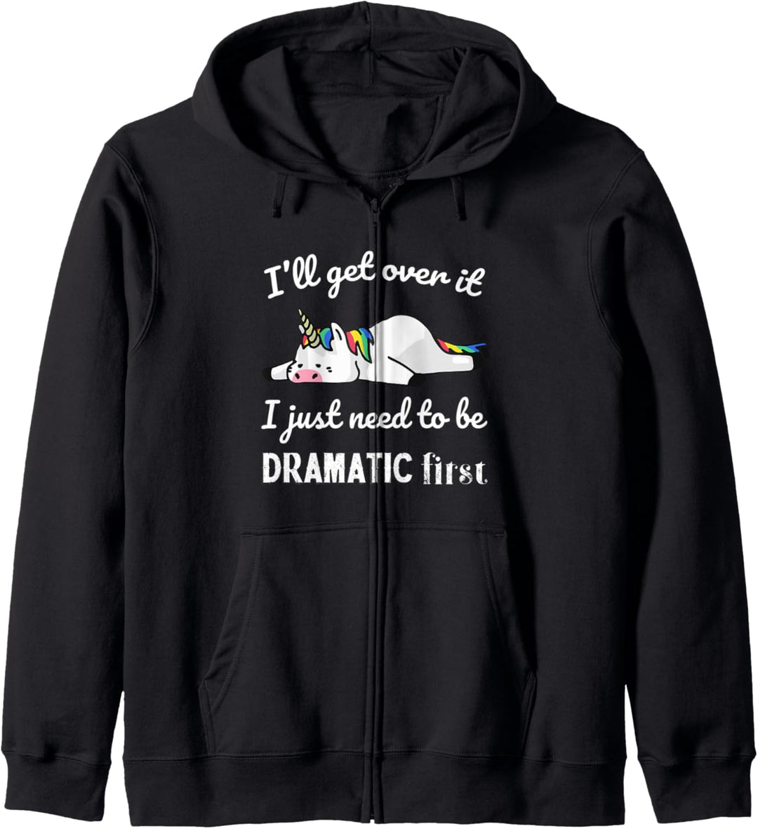 Funny Lazy Unicorn I'll get over it Kapuzenjacke