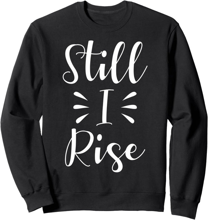 Trotzdem erhebe ich inspirierende motivierende Geschenkidee Sweatshirt