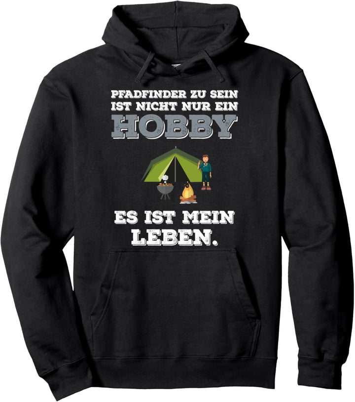 Lustiger Pfadfinder Spruch Pfadfinden Zelten Camping Wandern Pullover Hoodie
