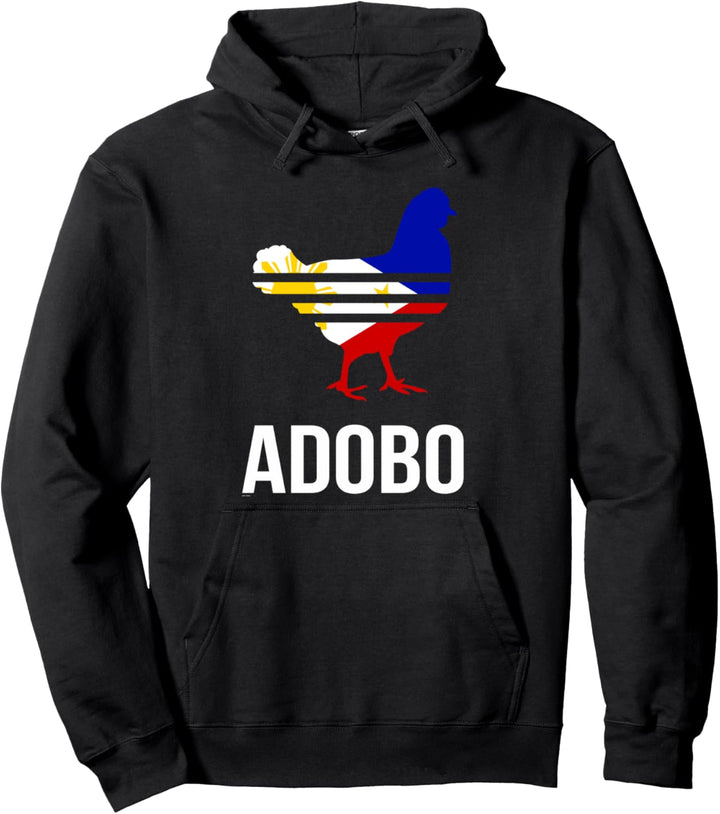 Chicken adobo funny philippines pinoy flag gift idea Pullover Hoodie