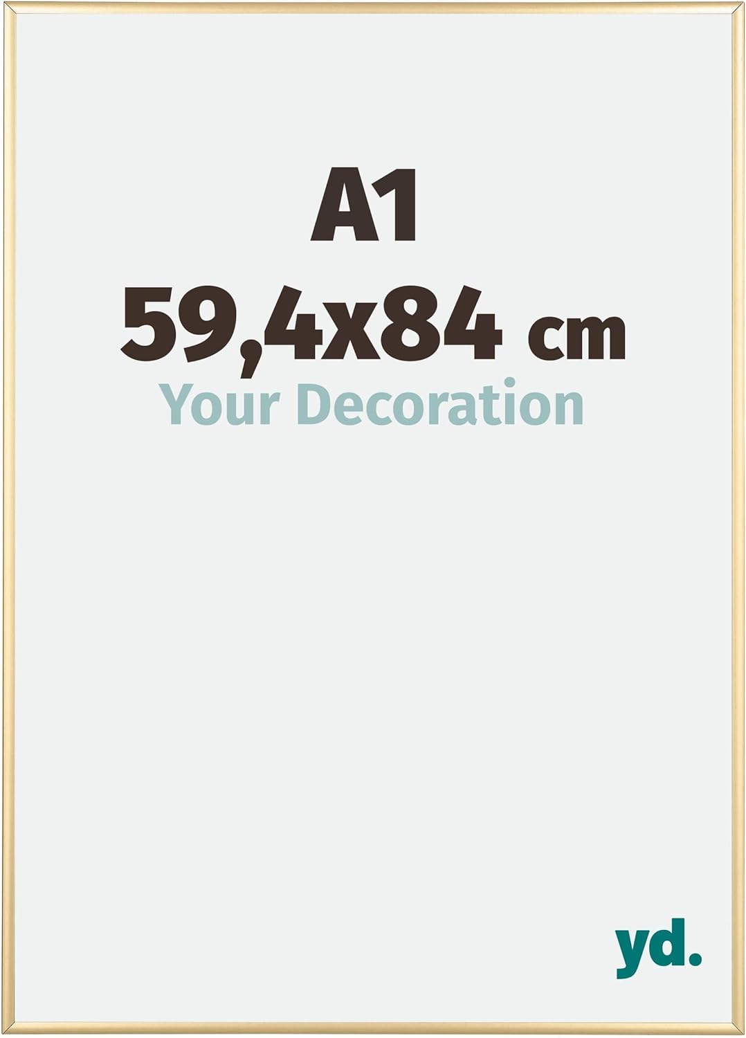 yd. Your Decoration - Bilderrahmen DIN A1 59,4x84 cm - Gold - Bilderrahmen aus Aluminium mit Acrylgl