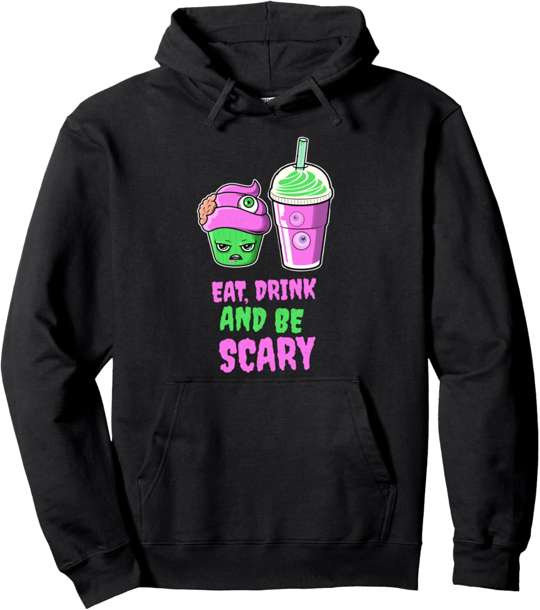 Essen Sie trinken und Seien Sie gruselig Spooky Design Pullover Hoodie