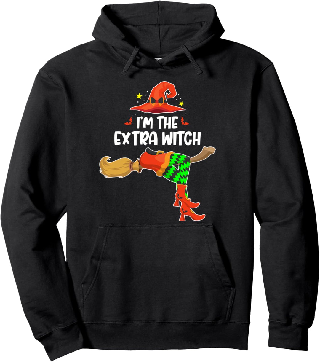I'm the Extra Witch Funny Halloween Matching Group Costume Pullover Hoodie