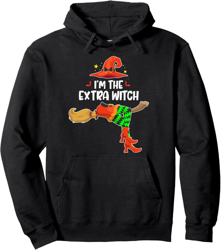 I'm the Extra Witch Funny Halloween Matching Group Costume Pullover Hoodie