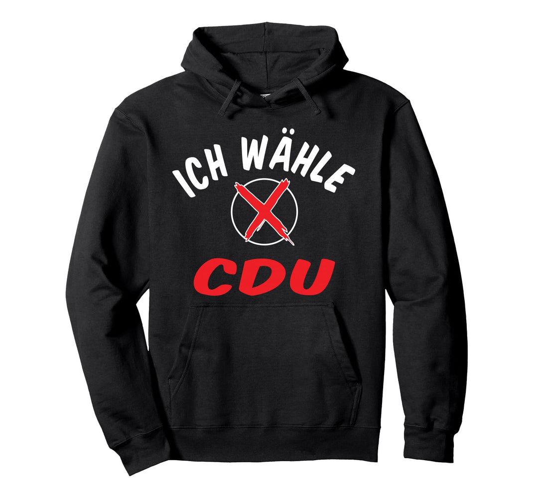Ich wähle CDU! Bundestagswahl 2021 Wahlen 2021 Pullover Hoodie