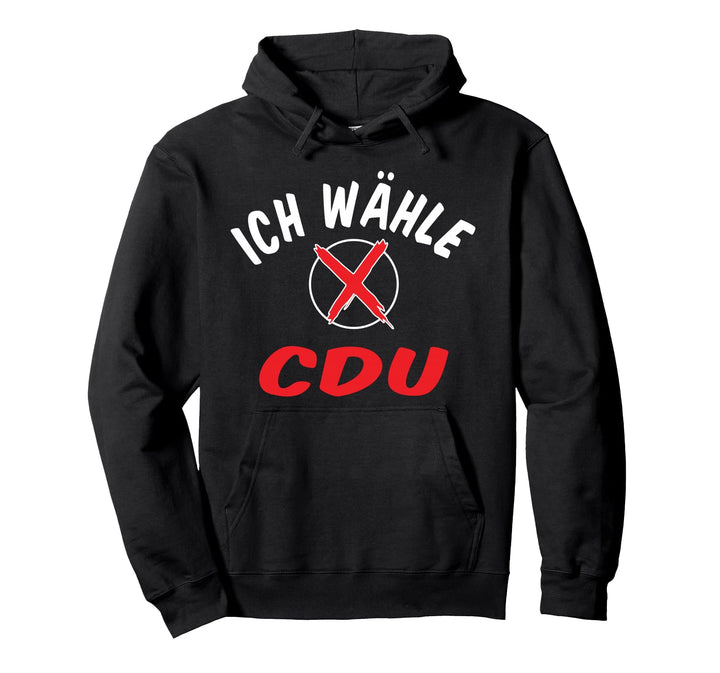 Ich wähle CDU! Bundestagswahl 2021 Wahlen 2021 Pullover Hoodie