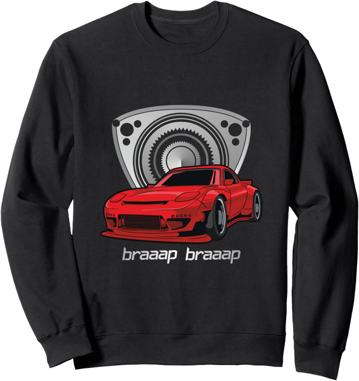Rotary Engine 13B Auto Meet Tuning Rx Japan Rotorlife BRAAP Sweatshirt