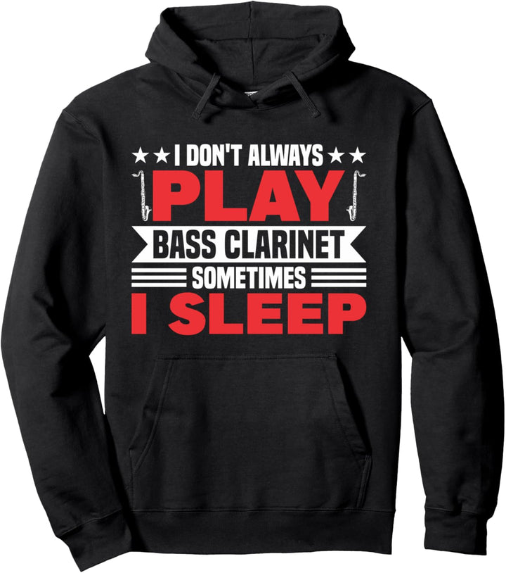 Bassklarinette Musininstrument Klarinettist Bass Spielen Pullover Hoodie