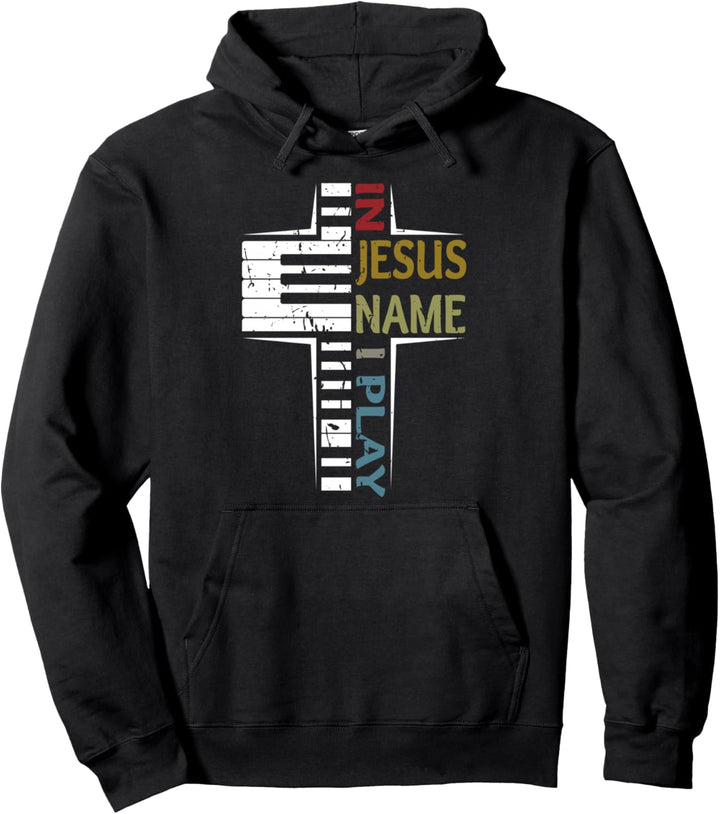 In Jesus Name I Play Piano Vintage Spruch Pullover Hoodie