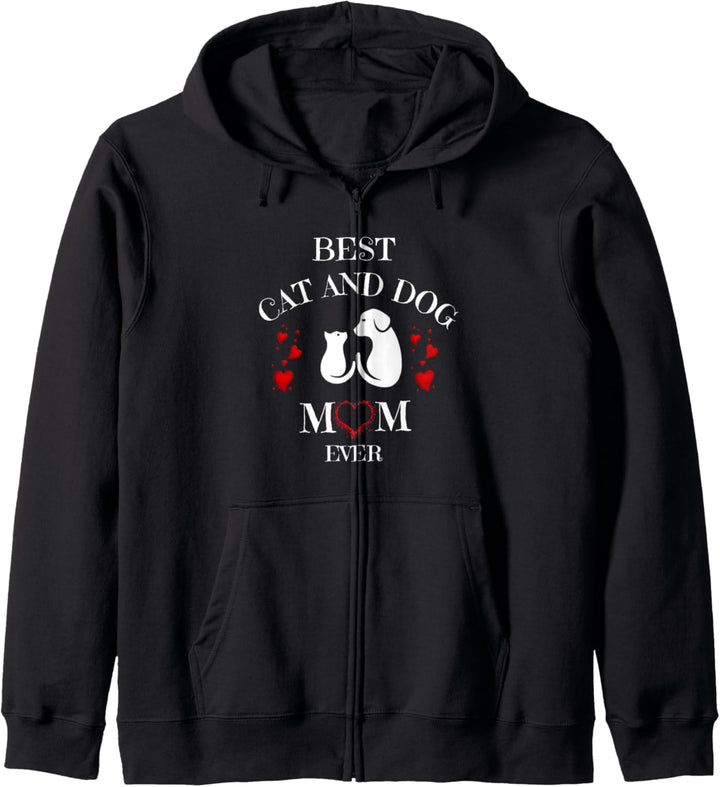 Best Cat and Dog Mom Ever Pets Animals Puppy Kapuzenjacke