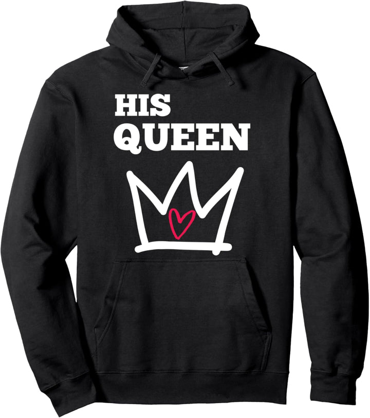 HIs Queen Couples Outfit Queen and King Couples His Queen Pullover Hoodie