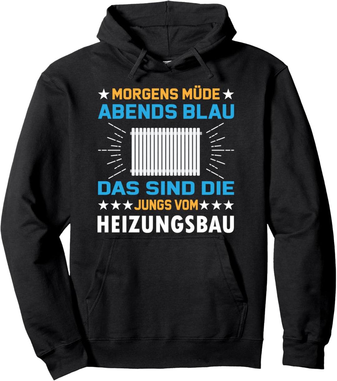 Gas Wasser Installateur Morgens Müde Abends Blau Heizungsbau Pullover Hoodie