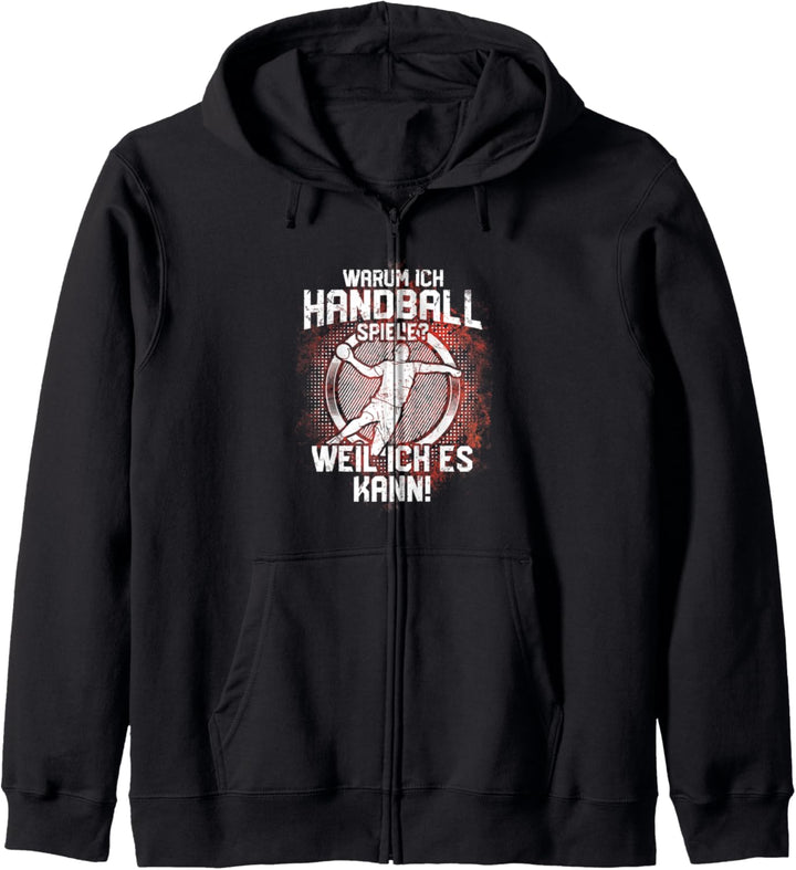 "Warum ich Handball spiele?" | Spruch Handballer Geschenk Kapuzenjacke