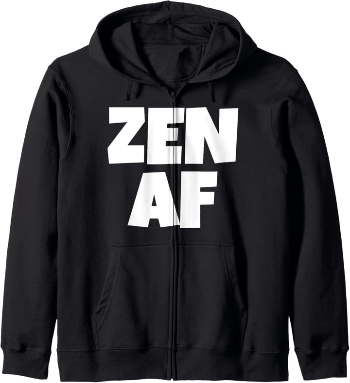 Zen AF für Damen Herren Lustiges Hemd Geschenk Kapuzenjacke