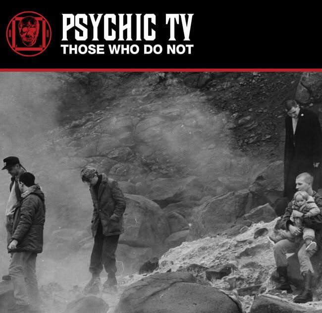 Those Who Do Not (Ltd, Vinyl