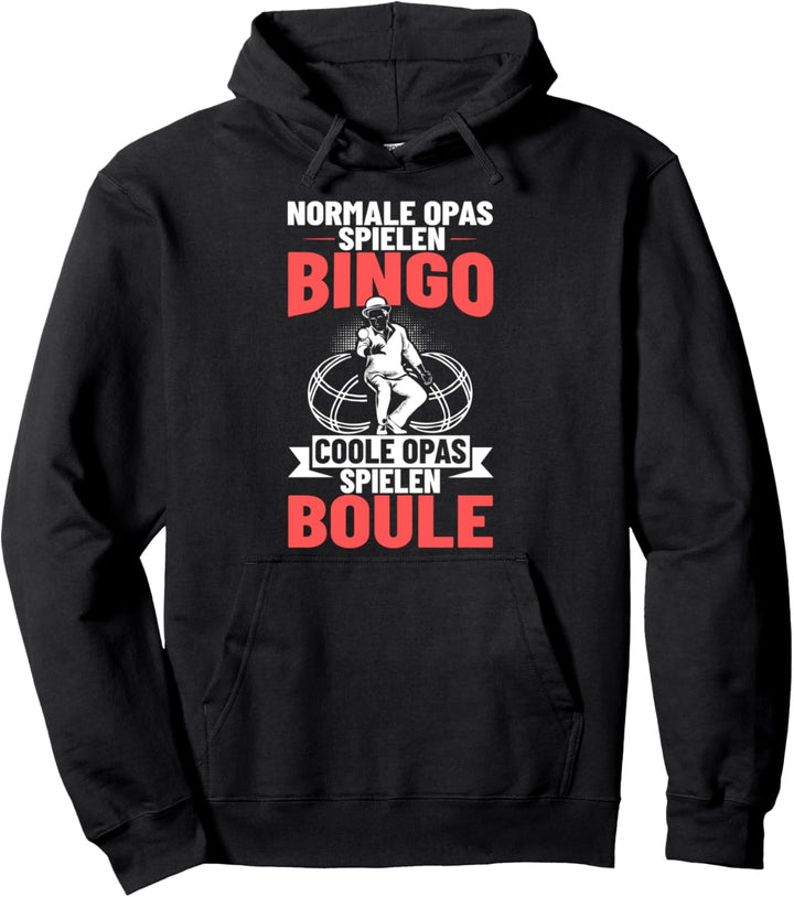 Boulespieler Opa Boccia Spiel Boule Spielen Petanque Pullover Hoodie