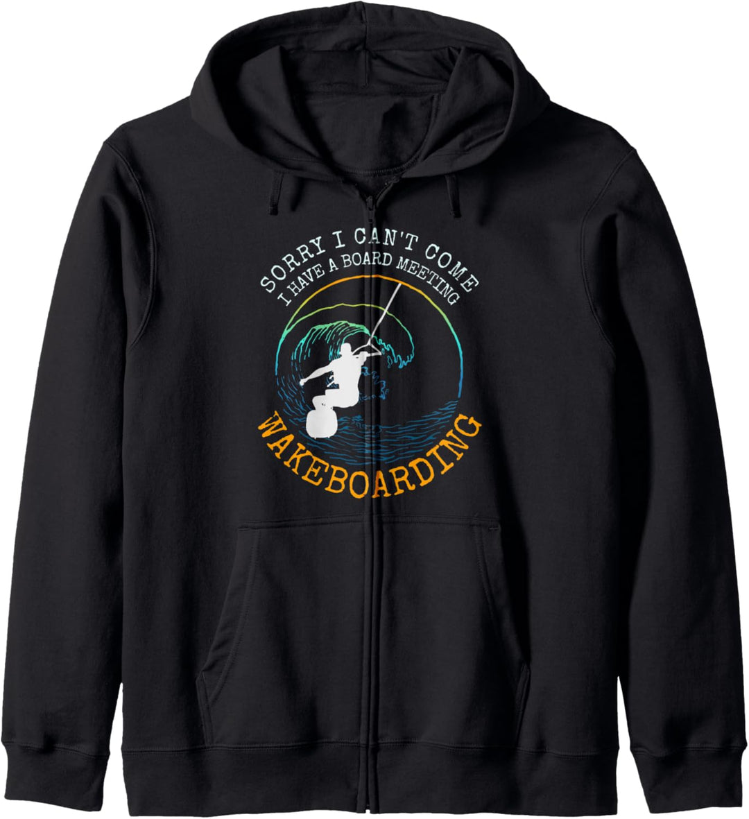 Wakeboarding Lustige Wakeboard Geschenkidee Slogan Kapuzenjacke