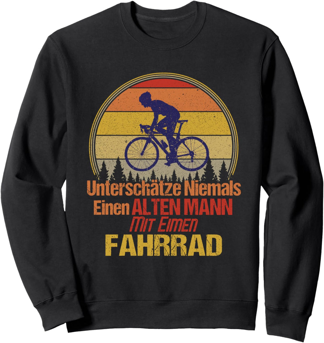 Unterschätze Niemals Einen Alten Mann Mit Einem Fahrrad Sweatshirt