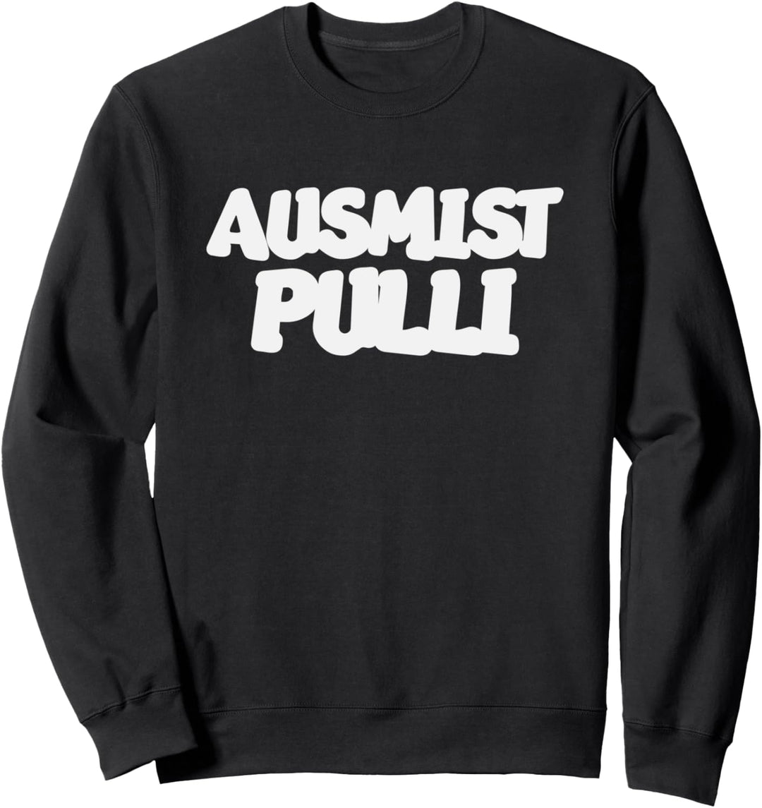 Ausmist Pulli, Lustiger Spruch, Reiter und Pferd Motiv Sweatshirt