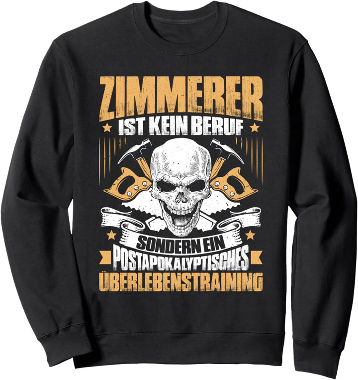 Zimmermann Überlebenstraining Zimmerer Sweatshirt