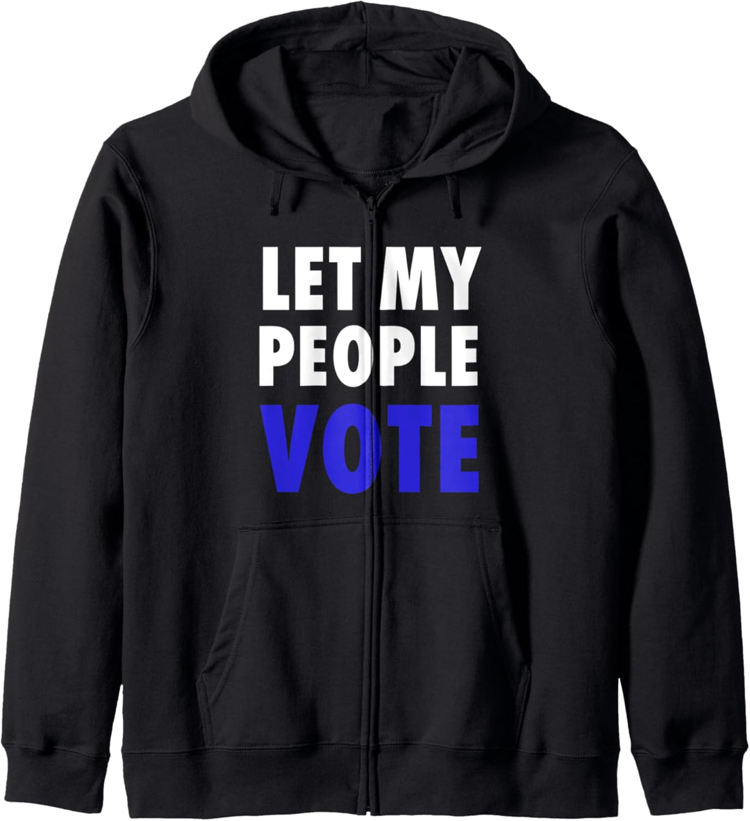 Vote | LET MY PEOPLE VOTE Kapuzenjacke