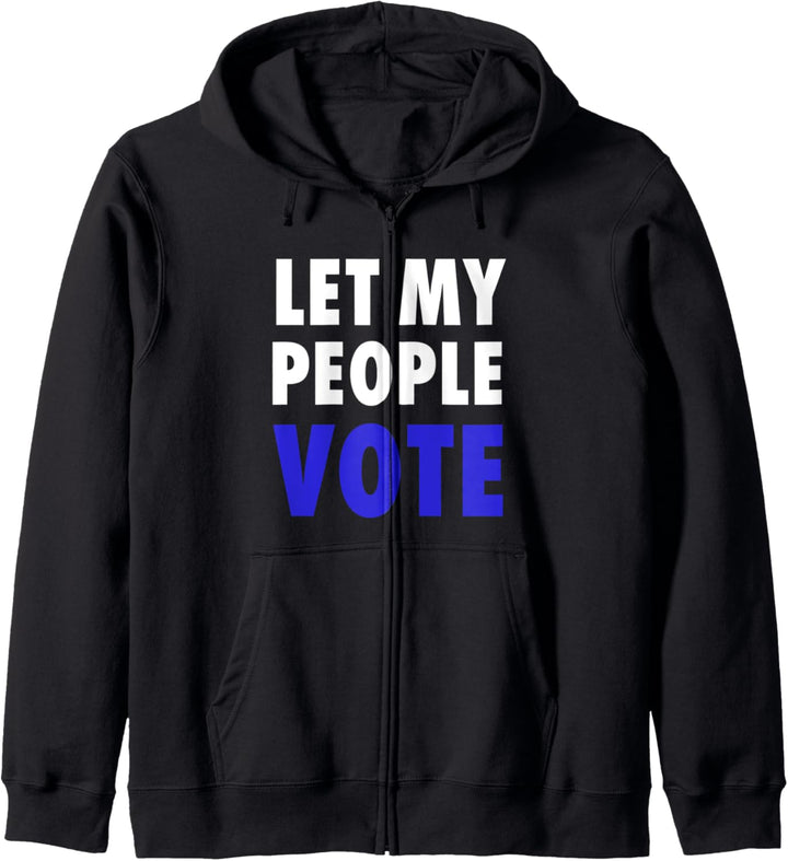 Vote | LET MY PEOPLE VOTE Kapuzenjacke