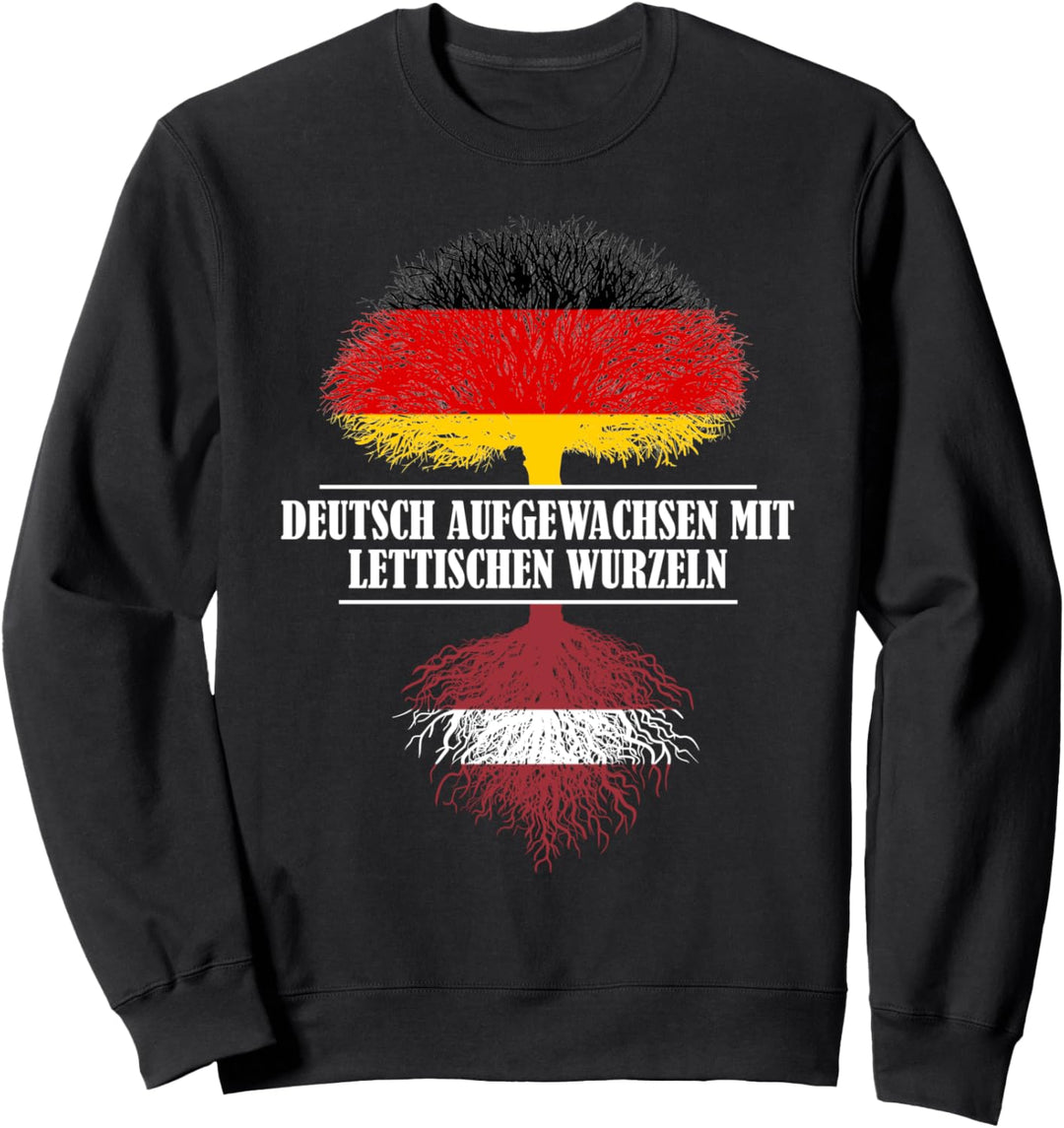 Deutsch mit lettischen Wurzeln Deutschland Lettland Land Sweatshirt