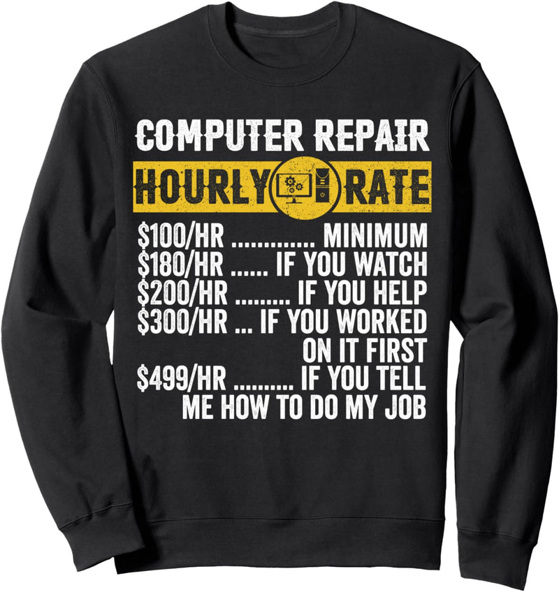 Vintage Computer Repair Apparel Tech Stundensatz Herren Sweatshirt