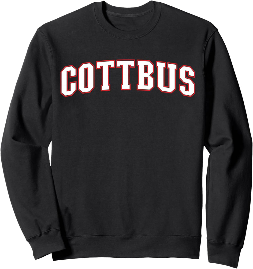 Cottbus Germany Deutschland Erinnerung Cottbus Sweatshirt