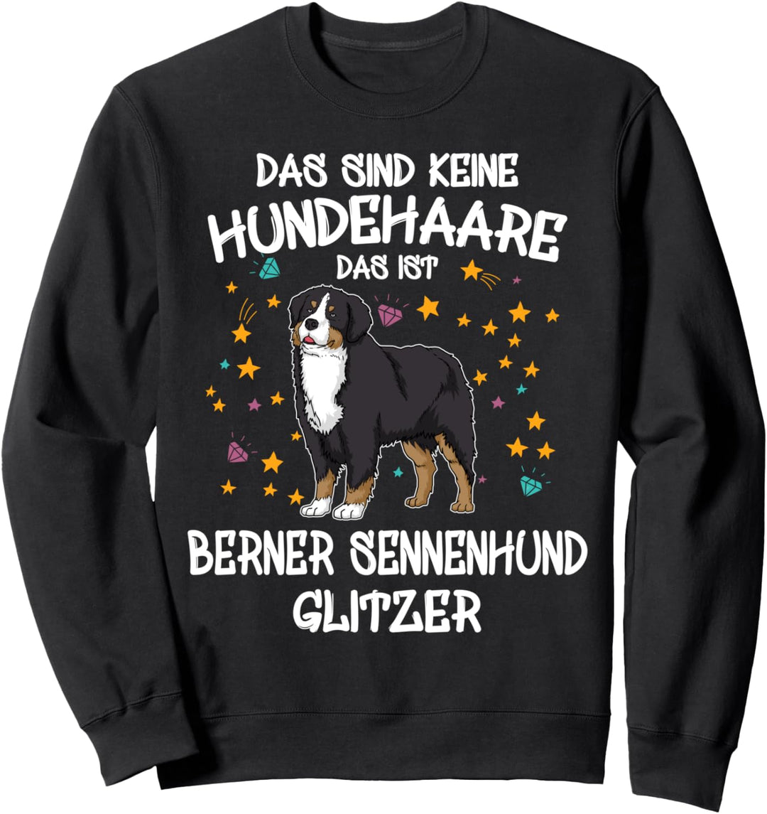 Berner Sennenhund Glitzer Hundehalter Geschenk Hunde Fun Sweatshirt