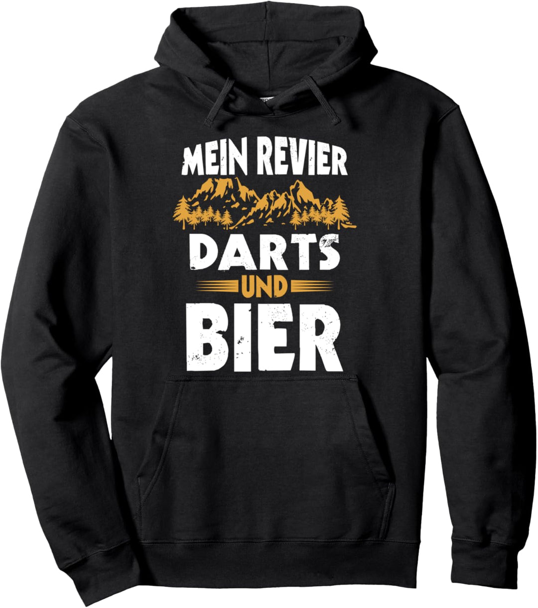 Darts und Bier Mein Revier Dartspieler Dart Pullover Hoodie