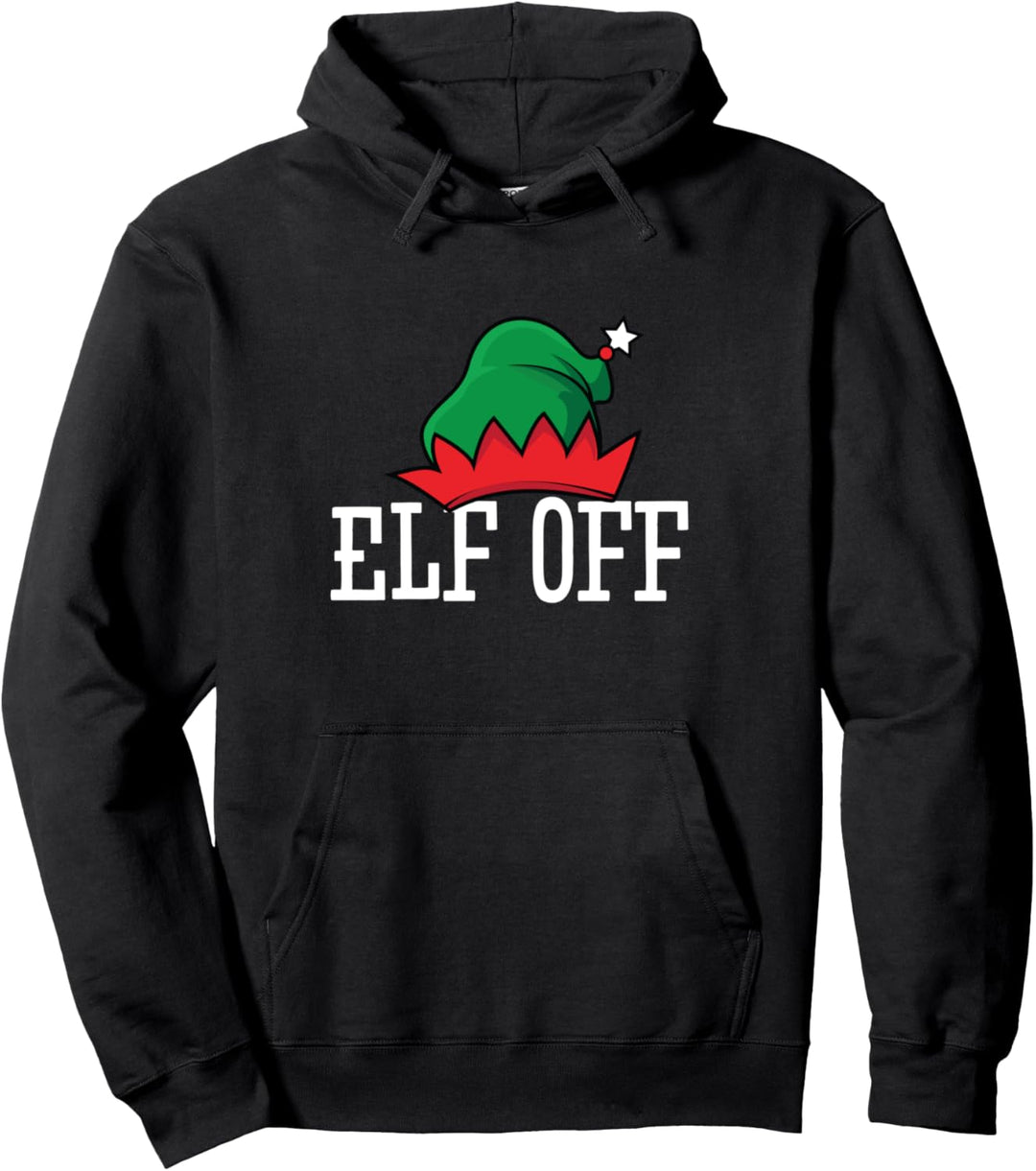 Dirty Santa & Naughty Elves | Elf Off Pullover Hoodie