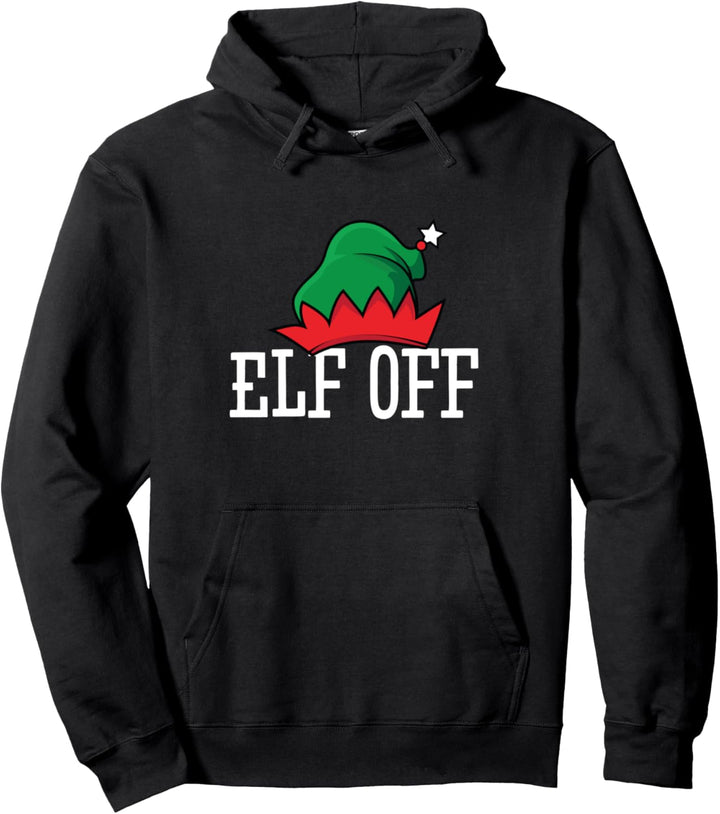 Dirty Santa & Naughty Elves | Elf Off Pullover Hoodie
