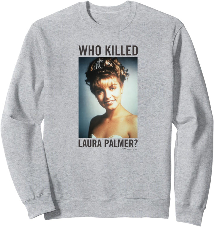 Twin Peaks Who Killed Laura Palmer? Sweatshirt