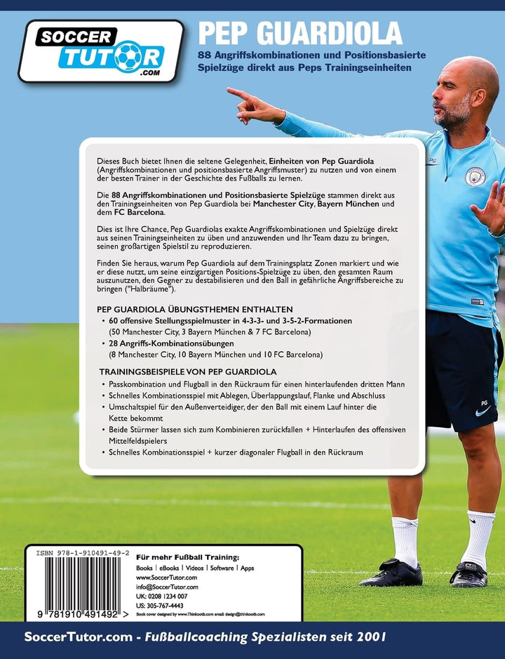 PEP GUARDIOLA - 88 Angriffskombinationen und Positionsbasierte Spielzüge direkt aus Peps Trainingsei