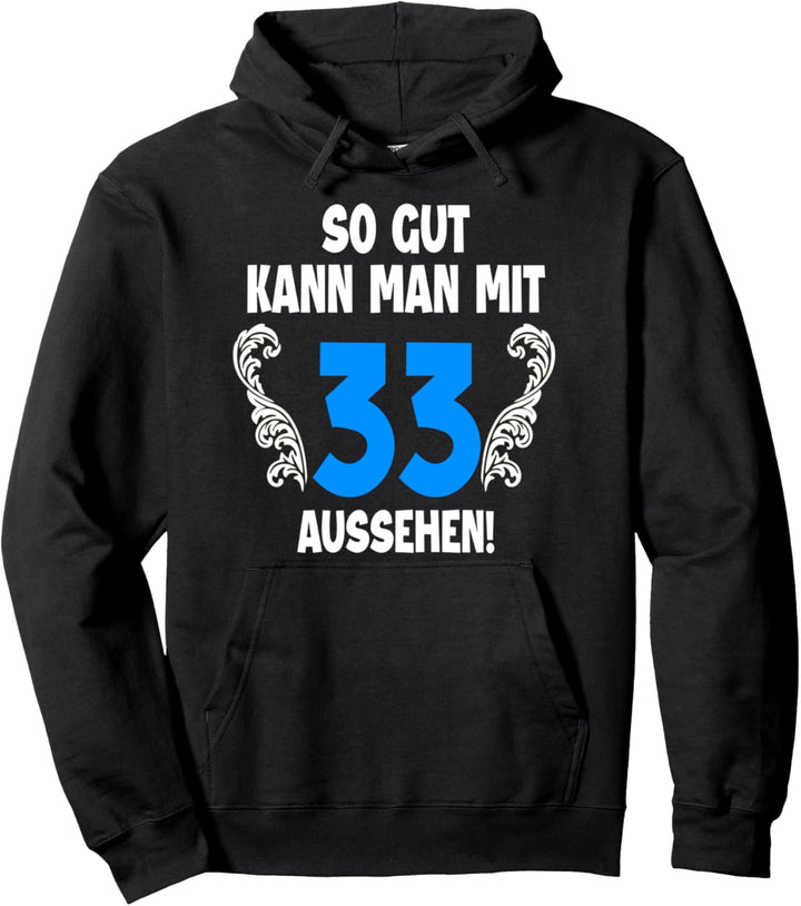 33 Jahre Tshirt Männer Jahrgang 1989 Geboren 33. Geburtstag Pullover Hoodie