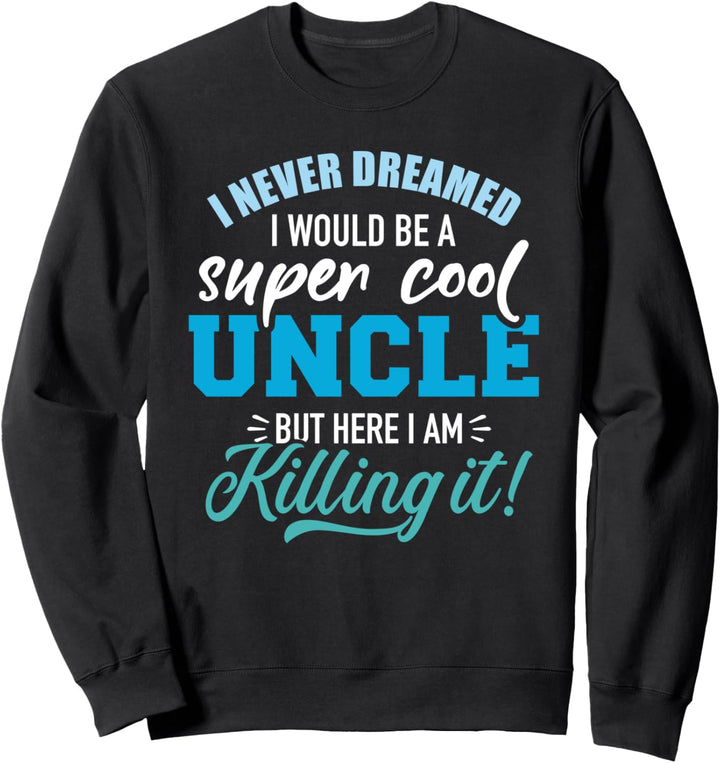 Cooler Onkel Spruch Sweatshirt