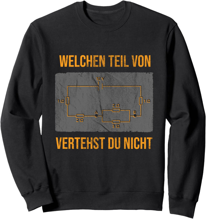Welchen Teil Von Verstehst Du Nicht Für Elektriker Sweatshirt