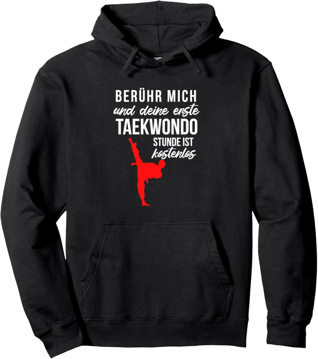 Taekwondo Kampfsport Kampfkunst Lustiger Spruch Geschenk Pullover Hoodie