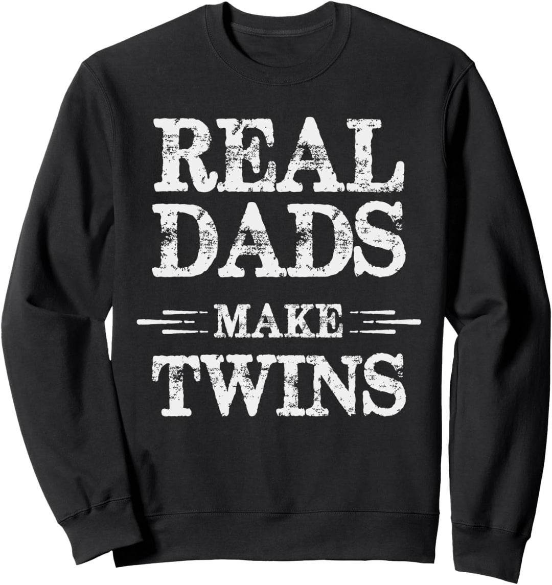Echte Väter machen Zwillinge Lustiges Geschenk für Papa von Sweatshirt