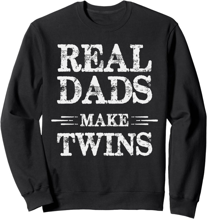 Echte Väter machen Zwillinge Lustiges Geschenk für Papa von Sweatshirt