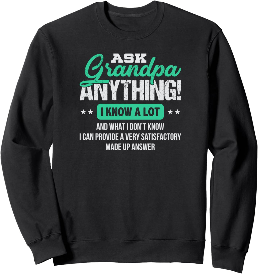 Frag Opa alles! Für lustige Besserwisser-Grossväter Sweatshirt