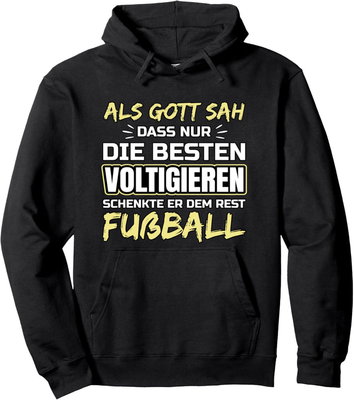 Voltigieren lustiger Spruch Pullover Hoodie