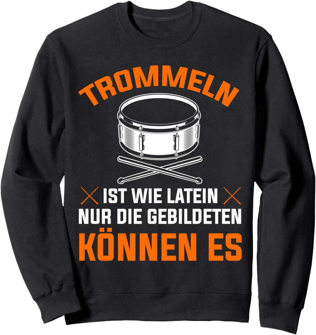 Trommel Trommler Drummer Marschtrommel Sweatshirt